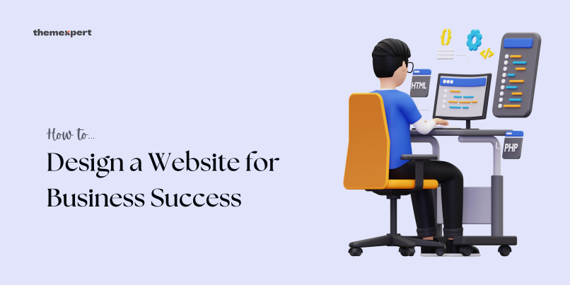 How to Design a Website for Business Success