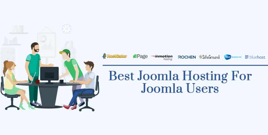 How To Choose The Best Joomla Hosting In 2019 Compared